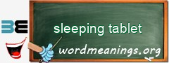 WordMeaning blackboard for sleeping tablet